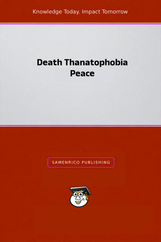Death Thanatophobia Peace