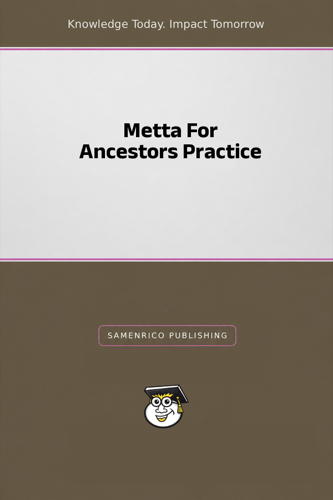 Metta For Ancestors Practice