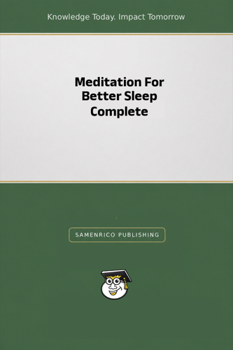 Meditation For Better Sleep Complete