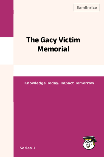 The Gacy Victim Memorial