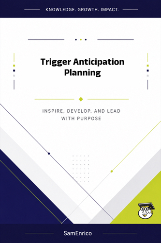 Trigger Anticipation Planning