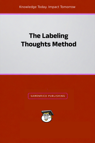 The Labeling Thoughts Method