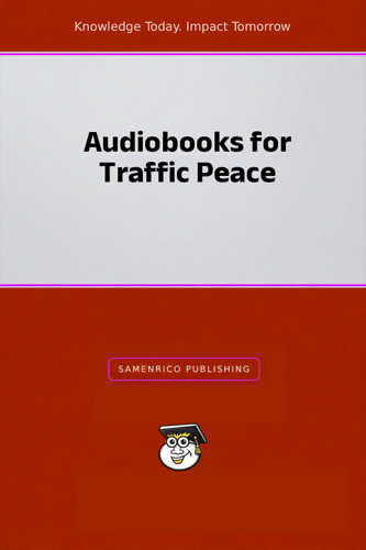 Audiobooks for Traffic Peace