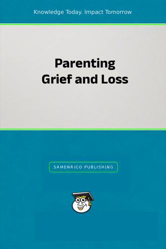 Parenting Grief and Loss
