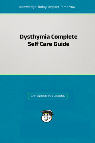 Dysthymia Complete Self Care Guide