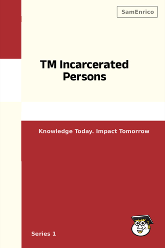 TM Incarcerated Persons