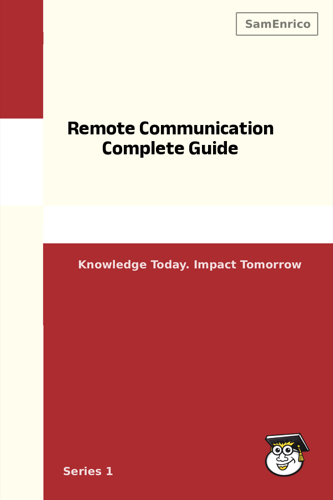 Remote Communication Complete Guide