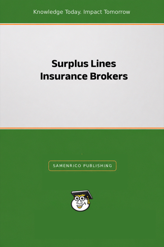 Surplus Lines Insurance Brokers