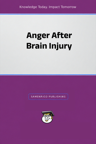 Anger After Brain Injury