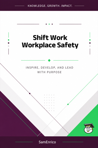 Shift Work Workplace Safety