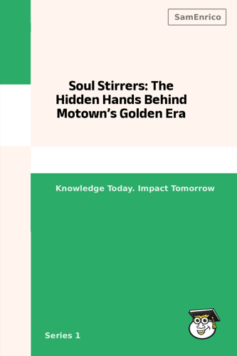 Soul Stirrers: The Hidden Hands Behind Motown’s Golden Era