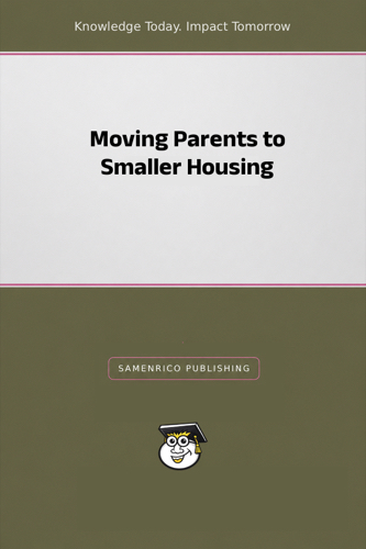 Moving Parents to Smaller Housing