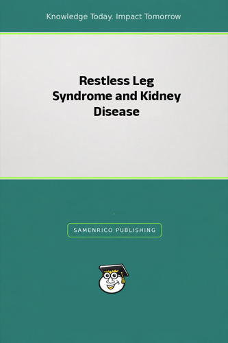 Restless Leg Syndrome and Kidney Disease