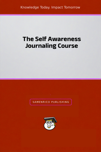 The Self Awareness Journaling Course