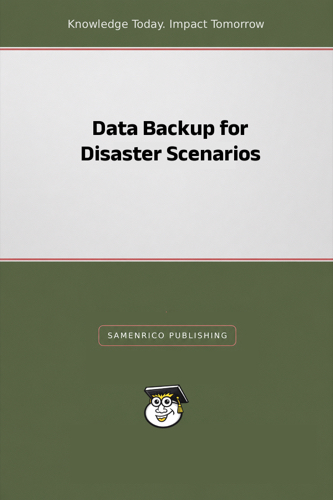 Data Backup for Disaster Scenarios