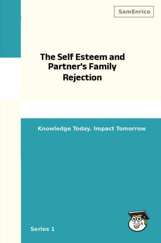 The Self Esteem and Partner's Family Rejection