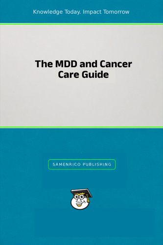 The MDD and Cancer Care Guide