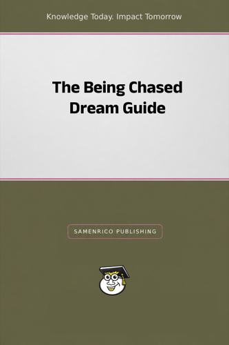 The Being Chased Dream Guide