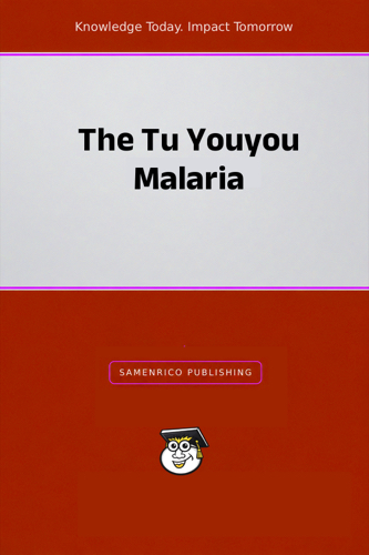 The Tu Youyou Malaria