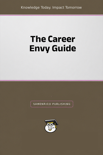 The Career Envy Guide