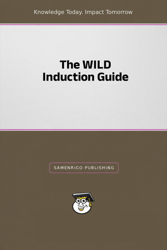 The WILD Induction Guide