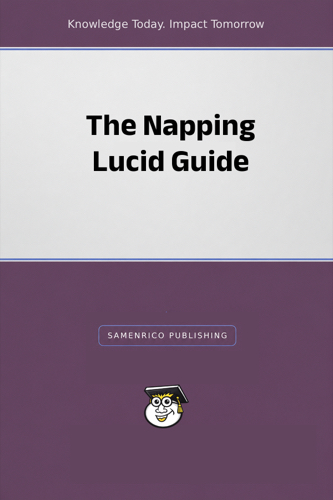 The Napping Lucid Guide