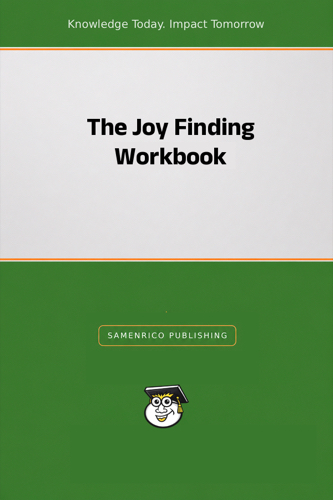 The Joy Finding Workbook