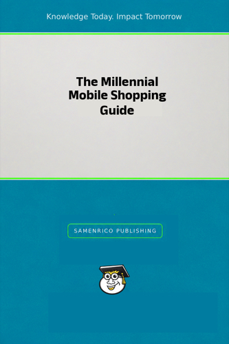 The Millennial Mobile Shopping Guide