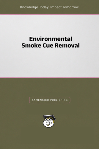 Environmental Smoke Cue Removal