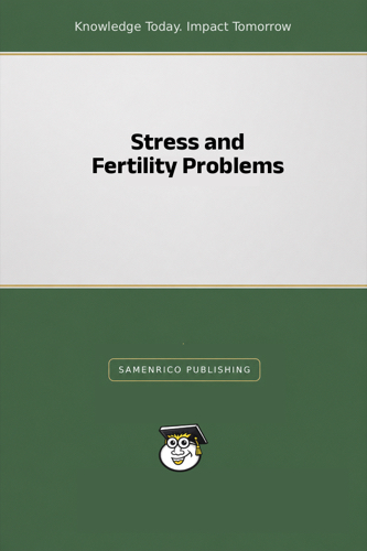 Stress and Fertility Problems