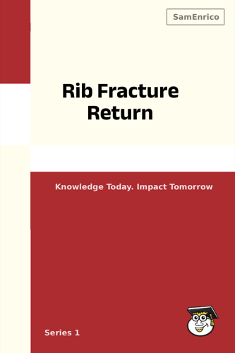 Rib Fracture Return