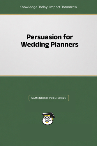 Persuasion for Wedding Planners