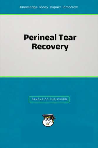 Perineal Tear Recovery