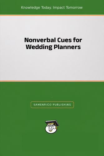 Nonverbal Cues for Wedding Planners