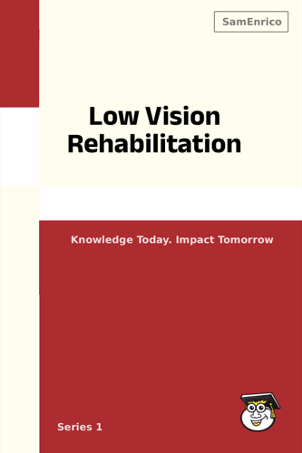 Low Vision Rehabilitation