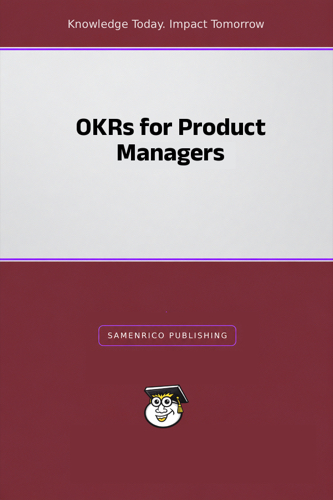 OKRs for Product Managers