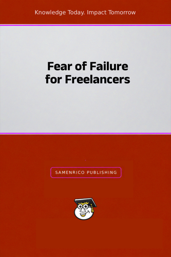Fear of Failure for Freelancers