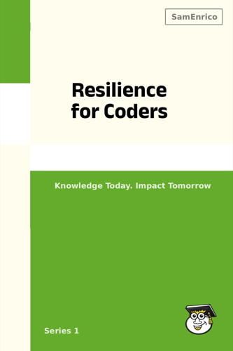 Resilience for Coders