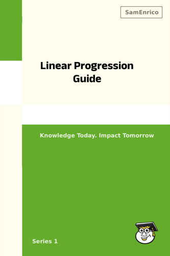 Linear Progression Guide