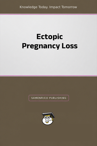 Ectopic Pregnancy Loss