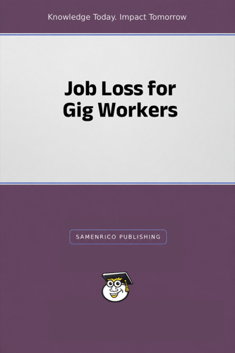Job Loss for Gig Workers