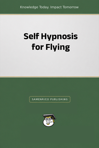 Self Hypnosis for Flying