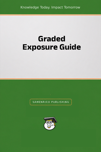 Graded Exposure Guide