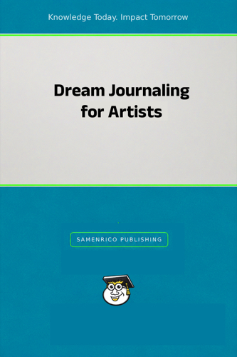 Dream Journaling for Artists