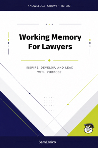 Working Memory For Lawyers
