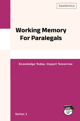 Working Memory For Paralegals
