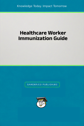 Healthcare Worker Immunization Guide