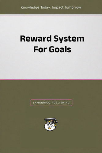 Reward System For Goals