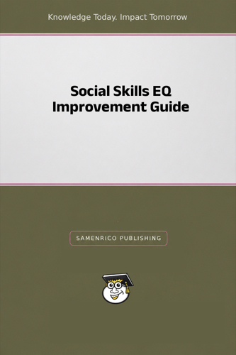 Social Skills EQ Improvement Guide