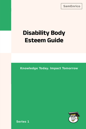 Disability Body Esteem Guide